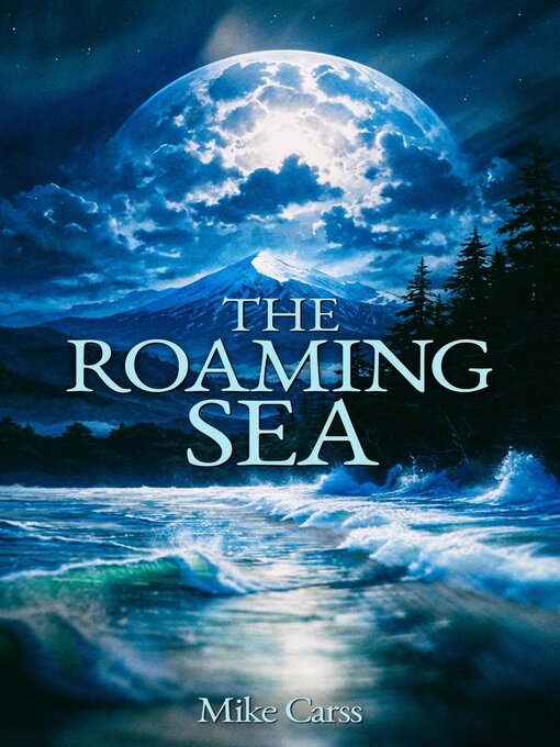 Title details for The Roaming Sea by Mike Carss - Available